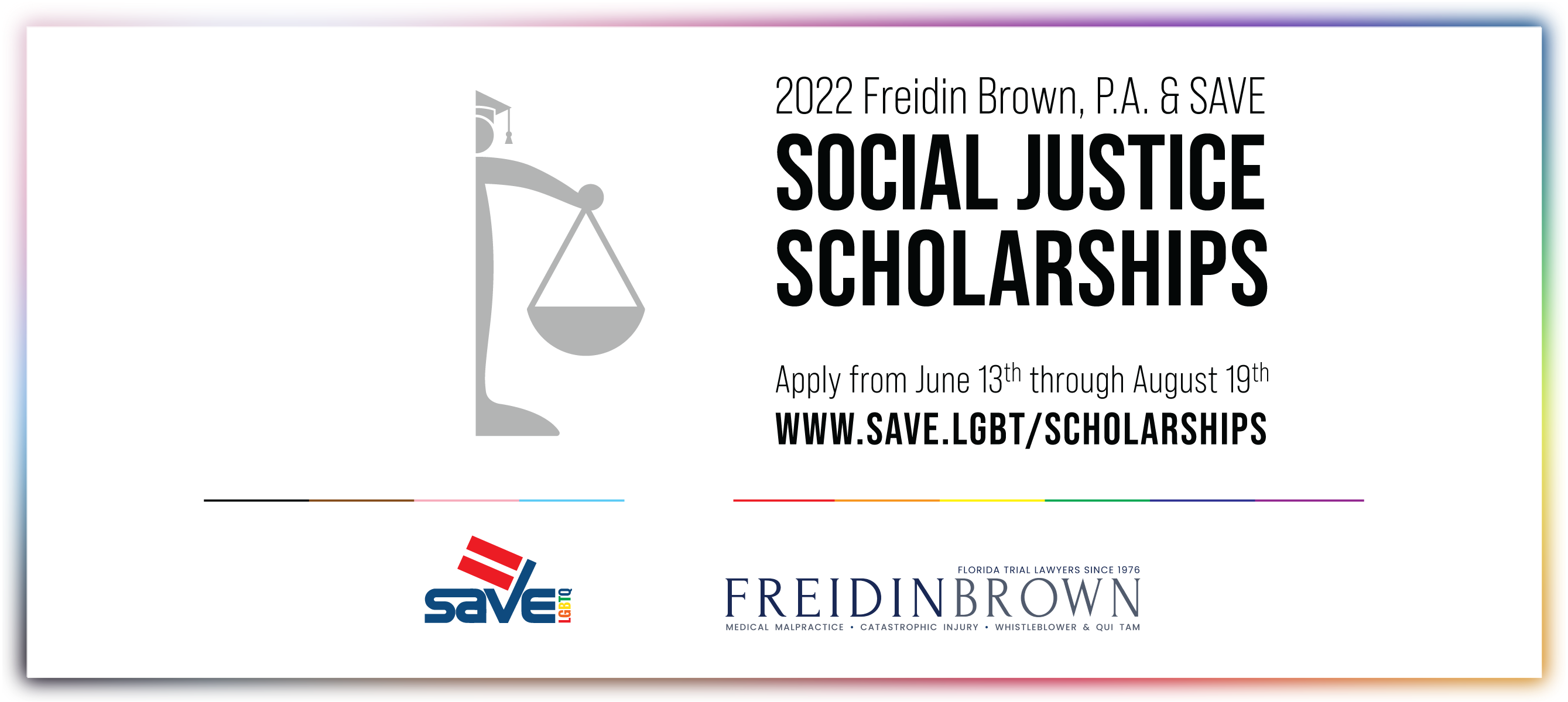 Freidin Brown, P.A. & SAVE Social Justice Scholarships